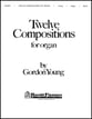 12 Compositions for Organ Organ sheet music cover